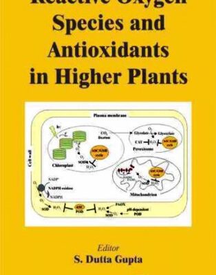 خرید و دانلود نسخه کامل کتاب Reactive Oxygen Species and Antioxidants in Higher Plants