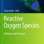 خرید و دانلود نسخه کامل کتاب Reactive Oxygen Species: Methods and Protocols