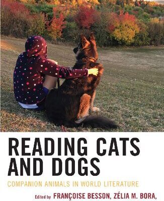 خرید و دانلود نسخه کامل کتاب Reading Cats and Dogs: Companion Animals in World Literature