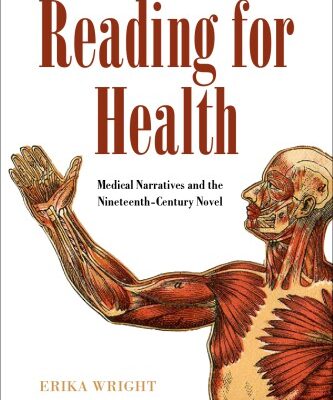 خرید و دانلود نسخه کامل کتاب Reading for Health: Medical Narratives and the Nineteenth-Century Novel