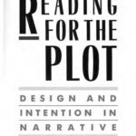 خرید و دانلود نسخه کامل کتاب Reading for the Plot: Design and Intention in Narrative