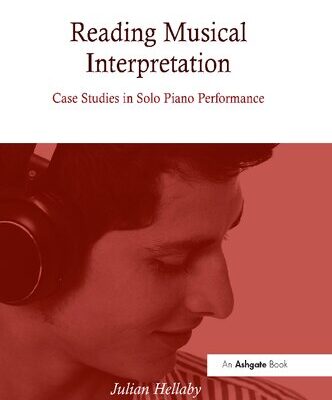 خرید و دانلود نسخه کامل کتاب Reading Musical Interpretation: Case Studies in Solo Piano Performance
