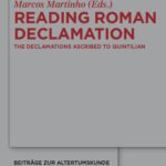 خرید و دانلود نسخه کامل کتاب Reading Roman Declamation: The Declamations Ascribed to Quintilian