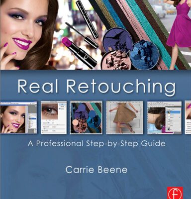 خرید و دانلود نسخه کامل کتاب Real Retouching: A Professional Step-by-Step Guide