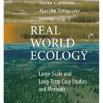 خرید و دانلود نسخه کامل کتاب Real World Ecology: Large-Scale and Long-Term Case Studies and Methods