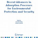 خرید و دانلود نسخه کامل کتاب Recent Advances in Adsorption Processes for Environmental Protection and Security