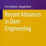 خرید و دانلود نسخه کامل کتاب Recent Advances in Dam Engineering