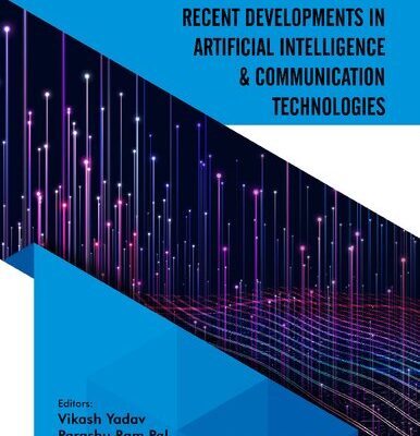 خرید و دانلود نسخه کامل کتاب Recent Developments in Artificial Intelligence and Communication Technologies