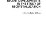 خرید و دانلود نسخه کامل کتاب Recent Developments in the Study of Recrystallization