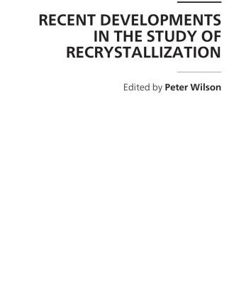 خرید و دانلود نسخه کامل کتاب Recent Developments in the Study of Recrystallization