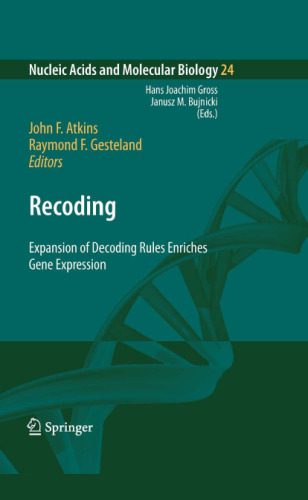 خرید و دانلود نسخه کامل کتاب Recoding: Expansion of Decoding Rules Enriches Gene Expression_68e96820cd77b.jpeg خرید و دانلود نسخه کامل کتاب Recoding: Expansion of Decoding Rules Enriches Gene Expression