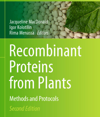 خرید و دانلود نسخه کامل کتاب Recombinant Proteins from Plants: Methods and Protocols