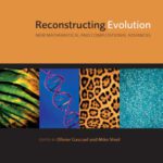 خرید و دانلود نسخه کامل کتاب Reconstructing Evolution: New Mathematical and Computational Advances