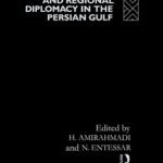 خرید و دانلود نسخه کامل کتاب Reconstruction and Regional Diplomacy in the Persian Gulf