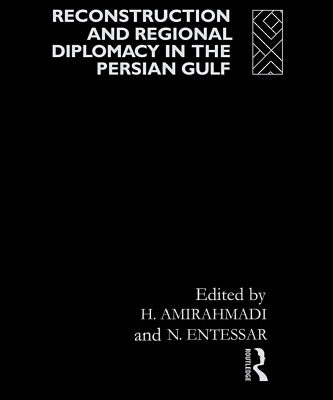 خرید و دانلود نسخه کامل کتاب Reconstruction and Regional Diplomacy in the Persian Gulf