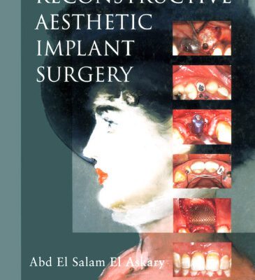 خرید و دانلود نسخه کامل کتاب Reconstructive Aesthetic Implant Surgery