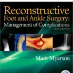 خرید و دانلود نسخه کامل کتاب Reconstructive Foot and Ankle Surgery: Management of Complications: Expert Consult – Online, Print, Second Edition