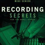 خرید و دانلود نسخه کامل کتاب Recording Secrets for the Small Studio