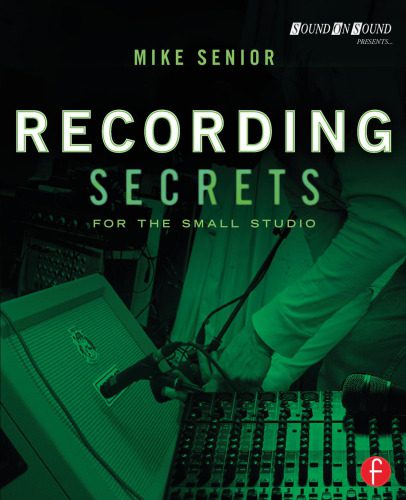 خرید و دانلود نسخه کامل کتاب Recording Secrets for the Small Studio_68df024527abd.jpeg خرید و دانلود نسخه کامل کتاب Recording Secrets for the Small Studio