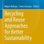 خرید و دانلود نسخه کامل کتاب Recycling and Reuse Approaches for Better Sustainability
