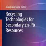 خرید و دانلود نسخه کامل کتاب Recycling Technologies for Secondary Zn-Pb Resources