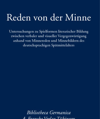 خرید و دانلود نسخه کامل کتاب Reden von der Minne: Untersuchungen zu Spielformen literarischer Bildung zwischen verbaler und visueller Vergegenwärtigung anhand von Minnereden und … Spätmittelalters