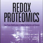 خرید و دانلود نسخه کامل کتاب Redox Proteomics: From Protein Modifications to Cellular Dysfunction and Diseases (Wiley – Interscience Series on Mass Spectrometry)