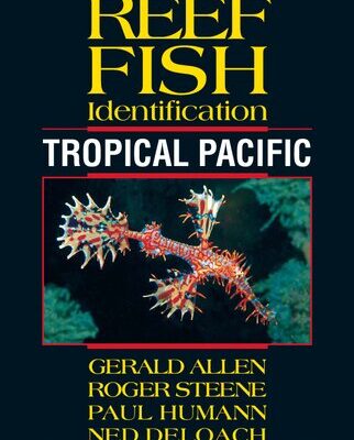 خرید و دانلود نسخه کامل کتاب Reef Fish Identification Tropical Pacific 2nd Edition
