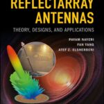 خرید و دانلود نسخه کامل کتاب Reflectarray Antennas: Theory, Designs and Applications