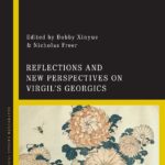خرید و دانلود نسخه کامل کتاب Reflections and New Perspectives on Virgil’s Georgics