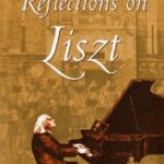خرید و دانلود نسخه کامل کتاب Reflections on Liszt