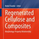 خرید و دانلود نسخه کامل کتاب Regenerated Cellulose and Composites: Morphology-Property Relationship