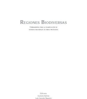 خرید و دانلود نسخه کامل کتاب Regiones biodiversas: Herramientas para la planificación de sistemas regionales de áreas protegidas