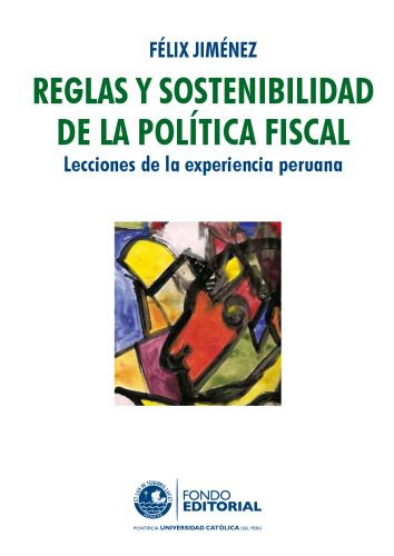 خرید و دانلود نسخه کامل کتاب Reglas y sostenibilidad de la política fiscal. Lecciones de la experiencia peruana_68ea3800a1c21.jpeg خرید و دانلود نسخه کامل کتاب Reglas y sostenibilidad de la política fiscal. Lecciones de la experiencia peruana