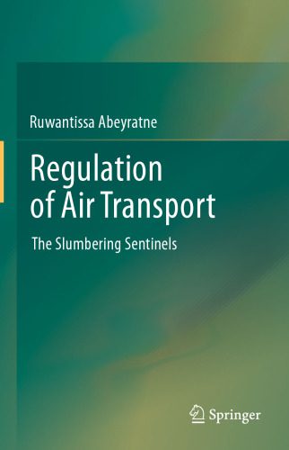خرید و دانلود نسخه کامل کتاب Regulation of Air Transport: The Slumbering Sentinels_68fad137ba75c.jpeg خرید و دانلود نسخه کامل کتاب Regulation of Air Transport: The Slumbering Sentinels