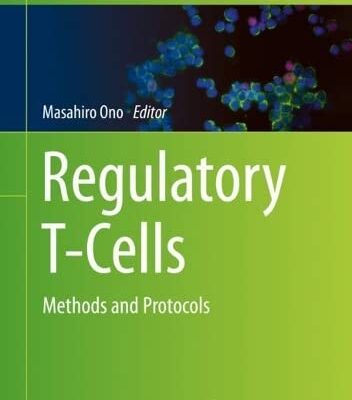 خرید و دانلود نسخه کامل کتاب Regulatory T-Cells: Methods and Protocols