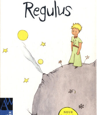 خرید و دانلود نسخه کامل کتاب Regulus: Lateinische Ausgabe von: Der kleine Prinz
