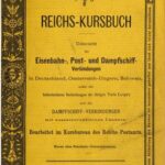 خرید و دانلود نسخه کامل کتاب Reichs-Kursbuch Juli 1890 : Übersicht der Eisenbahn-, Post- und Dampfschiff-Verbindungen in Deutschland, Österreich-Ungarn, der Schweiz, sowie der bedeutenden Verbindungen der übrigen Teile Europas und der Dampfschiff-Verbindungen mit außereuropäischen Ländern