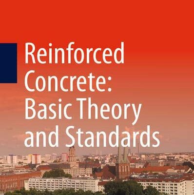 خرید و دانلود نسخه کامل کتاب Reinforced Concrete: Basic Theory and Standards