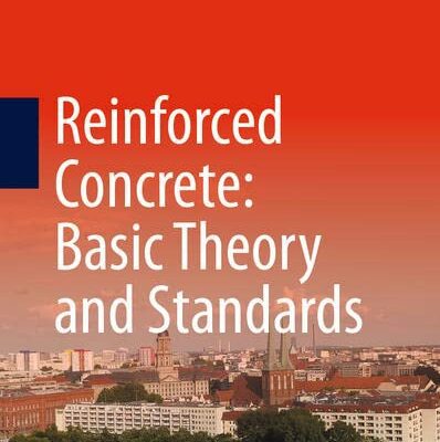 خرید و دانلود نسخه کامل کتاب Reinforced Concrete: Basic Theory and Standards