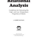 خرید و دانلود نسخه کامل کتاب Relational Analysis: Guidelines for Estimating High and Low Temperature Properties of Metals