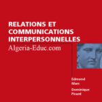 خرید و دانلود نسخه کامل کتاب Relations et communications interpersonnelles