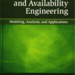 خرید و دانلود نسخه کامل کتاب Reliability and Availability Engineering: Modeling, Analysis, and Applications