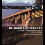 خرید و دانلود نسخه کامل کتاب Religion and Ecology in India and South East Asia