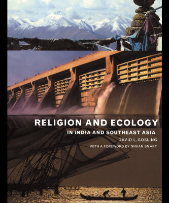 خرید و دانلود نسخه کامل کتاب Religion and Ecology in India and South East Asia