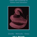 خرید و دانلود نسخه کامل کتاب Remapping Reality: Chaos and Creativity in Science and Literature (Goethe – Nietzsche – Grass) (Internationale Forschungen zur Allgemeinen und Vergleichenden … & Vergleichenden Literaturwissenschaft)