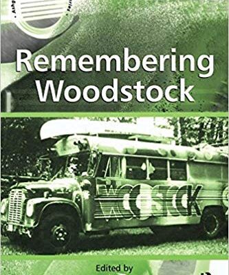 خرید و دانلود نسخه کامل کتاب Remembering Woodstock (Ashgate Popular and Folk Music Series)