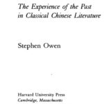 خرید و دانلود نسخه کامل کتاب Remembrances: The Experience of Past in Classical Chinese Literature