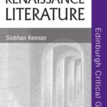 خرید و دانلود نسخه کامل کتاب Renaissance Literature (Edinburgh Critical Guides to Literature)