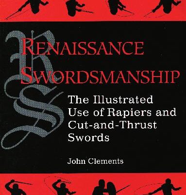 خرید و دانلود نسخه کامل کتاب Renaissance Swordsmanship: The Illustrated Book Of Rapiers And Cut And Thrust Swords And Their Use